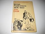 British trade unions, 1875-1933