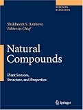 Natural Compounds: Plant Sources, Structure and Properties