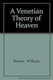 A Venetian theory of heaven