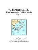 The 2007-2012 Outlook for Blancmange and Pudding Mix in Japan