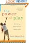 The Power of Play: Learning What Comes Naturally