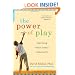 The Power of Play: Learning What Comes Naturally