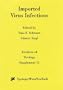 Imported Virus Infections (Archives of Virology. Supplementa)