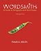 Wordsmith: A Guide to Paragraphs and Short Essays (with MyWritingLab Student Access Code Card) (3rd Edition) (MyWritingLab Series)