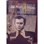 THE PEOPLED WOUND:  THE WORK OF HAROLD PINTER. book cover