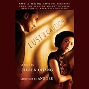 Lust, Caution | [Eileen Chang]