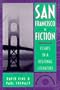 San Francisco in Fiction: Essays in a Regional Literature