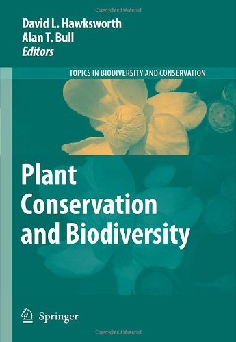 Plant Conservation and Biodiversity: 6 (Topics in Biodiversity and Conservation)
