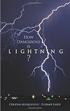 How Dangerous is Lightning? (Dover Science Books)