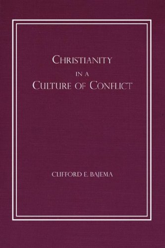 Christianity in a Culture of Conflict