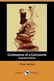 Image of Confessions of a Caricaturist (Illustrated Edition) (Dodo Press)