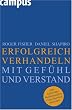Erfolgreicher verhandeln mit Gef�hl und Verstand