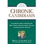 Chronic Candidiasis by Michael T. Murray, N.D. - 192 Pages, Paperback Book
