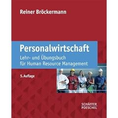 Personalwirtschaft: Lehr- und �bungsbuch f�r Human Resource Management