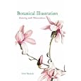 Botanical Illustration: Painting with Watercolours
