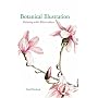 Botanical Illustration: Painting with Watercolours