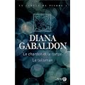 Le Cercle de pierre, Tome 1 : Le Chardon et le tartan ; Le Talisman