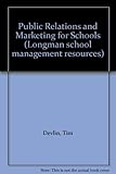 Public relations and marketing for schools