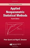 Applied Nonparametric Statistical Methods, Fourth Edition (Chapman & Hall/CRC Texts in Statistical Science)