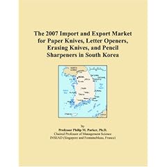 The 2007 Import and Export Market for Paper Knives, Letter Openers, Erasing Knives, and Pencil Sharpeners in South Korea
