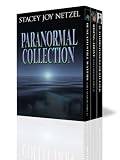Stacey Joy Netzel Paranormal Collection