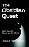 The Obsidian Quest Book 1 - Quest for Earthlight Trilogy