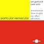Particular Vernacular (Take A)