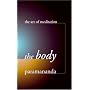 The Body (Art of Meditation) (Art of Meditation)