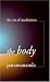 The Body (Art of Meditation) (Art of Meditation) (Art of Meditation)