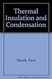 Thermal insulation and condensation