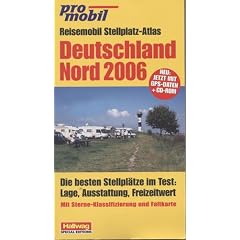 promobil Stellplatz-Atlas Deutschland Nord. Ausgabe 2006