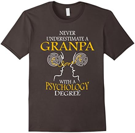 Men's  Never Underestimate Psychology Grandpa T-Shirt Large Asphalt