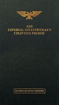 The Imperial Infantryman's Uplifting Primer
