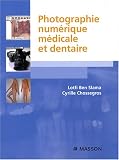 Photographie numérique médicale et dentaire