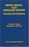 Mixed Signal VLSI Wireless Design - Circuits and Systems