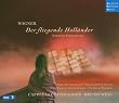 Wagner: Der Fliegende Holl�nder (Pariser Urfassung 1841)