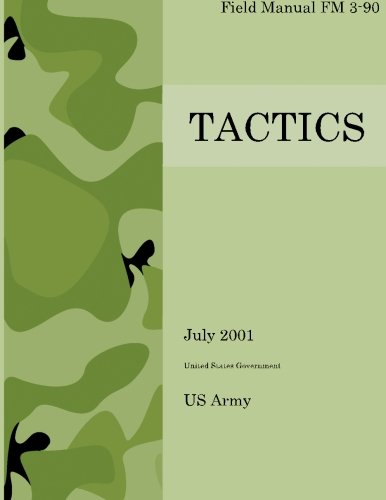 Field Manual FM 3-90 Tactics July 2001