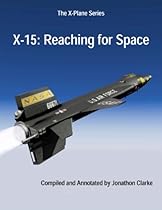 X-15: Reaching for Space (The X-Plane Series)