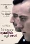 Fallen Heroes ( Nessuna qualit� agli eroi ) [ NON-USA FORMAT, PAL, Reg.2 Import - Italy ]