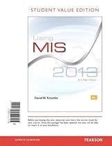 Using MIS, Student Value Edition (6th Edition)