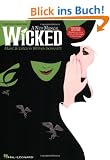 Wicked: A New Musical for Piano, Voice and Guitar (Pvg)