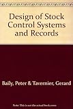 Design of stock control systems and records