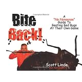 Bite Back: A No Nonsense Guide To Beating Bed Bugs At Their Own Game