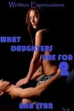 What Daughters Are For 2 (Written Expressions, LLC)