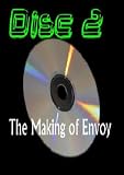 Disc 2: The Making of Envoy