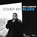 Pete Alderton-Cover My Blues