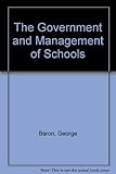 The government and management of schools