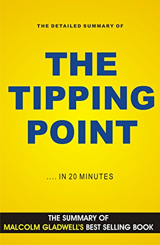 The Tipping Point: How Little Things Can Make a Big Difference | Book Summary