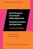 Natural Language Processing for Online Applications: Text Retrieval, Extraction, and Categorization (Natural Language Processing, 5)