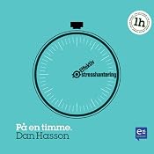 Effektiv stresshantering [Effective Stress Management] | [Dan Hasson]